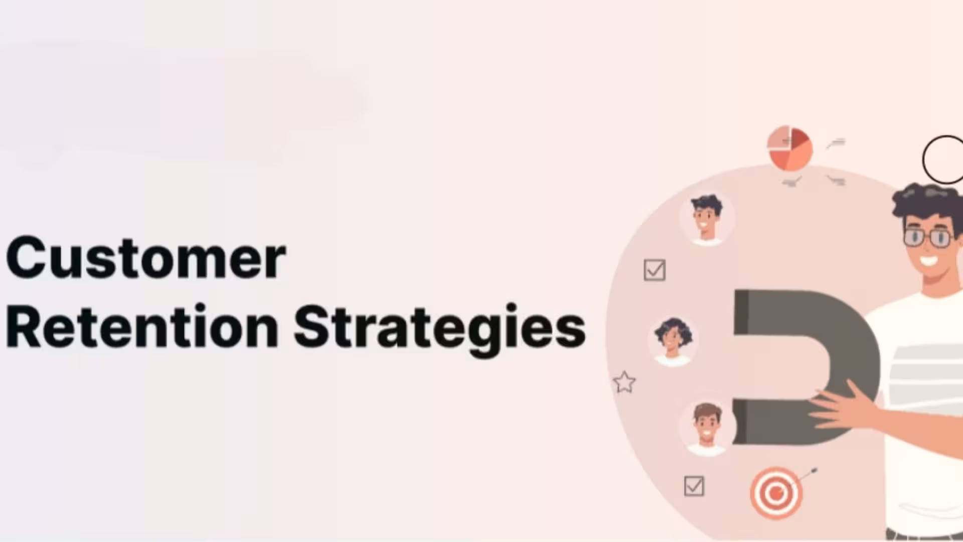 Customer Retention Strategies That Actually Work
